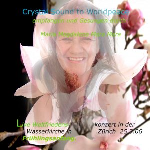 Crystal Sound To World Peace Wasserkirche Zürich